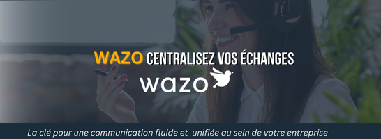 📢 Libérez le potentiel de votre communication avec WAZO, la solution innovante proposée par IDLINE